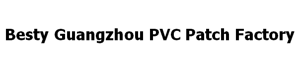 Besty Guangzhou PVC Patch Factory